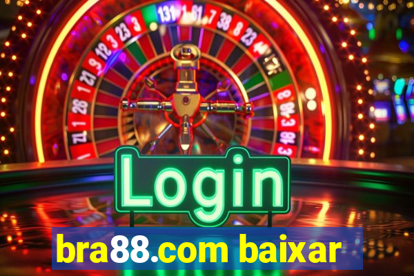 bra88.com baixar